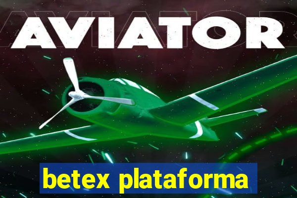 betex plataforma